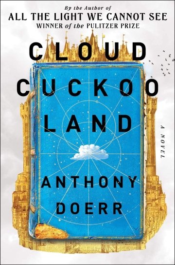 Cloud Cuckoo Land by Anthony Doerr